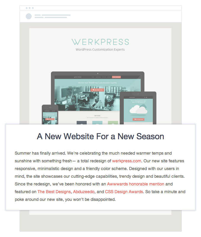 Werkpress used this in their campaign announcing the launch of their new site.
