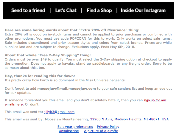 They also have a link to their privacy policies, a link to an email preference center, and an easy-to-find unsubscribe link. Plus, the link to a picture of a giraffe does, in fact, go to a picture of a giraffe.
