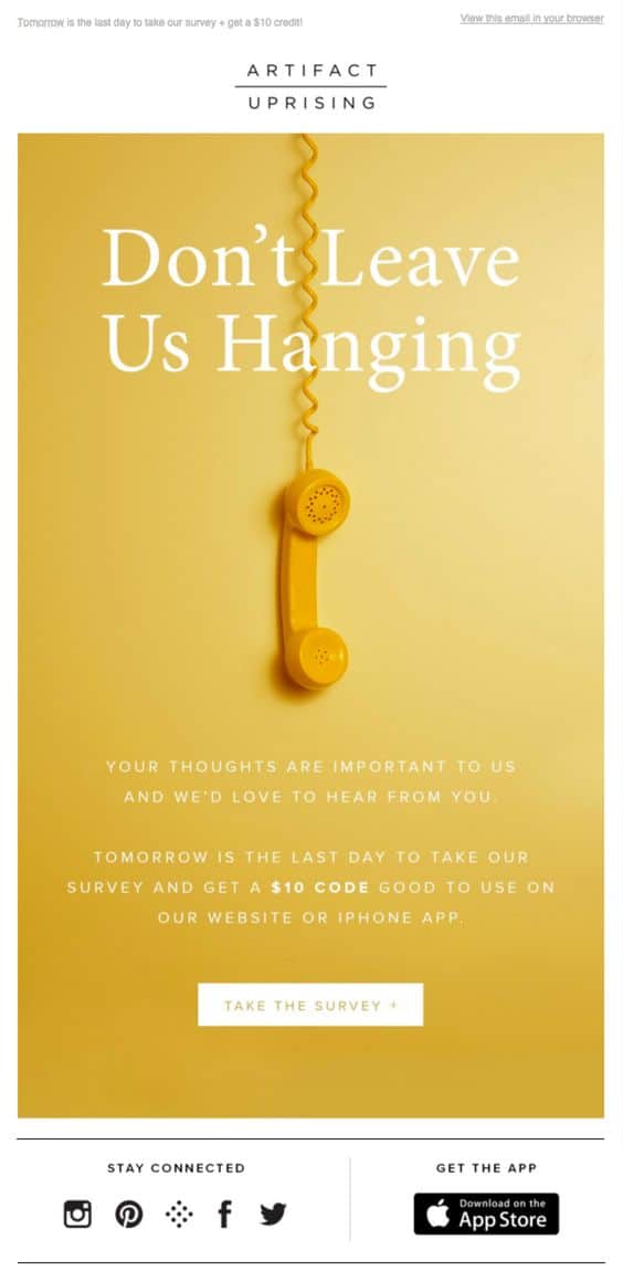 This call to action in this email says "take the survey." It's short, sweet, and effective.