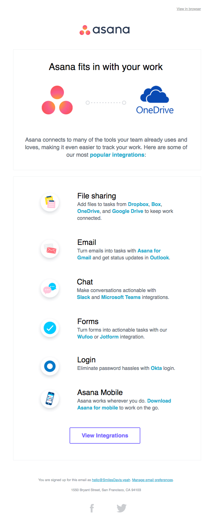 Asana shows users all of the different ways the tool fits in with their work.
