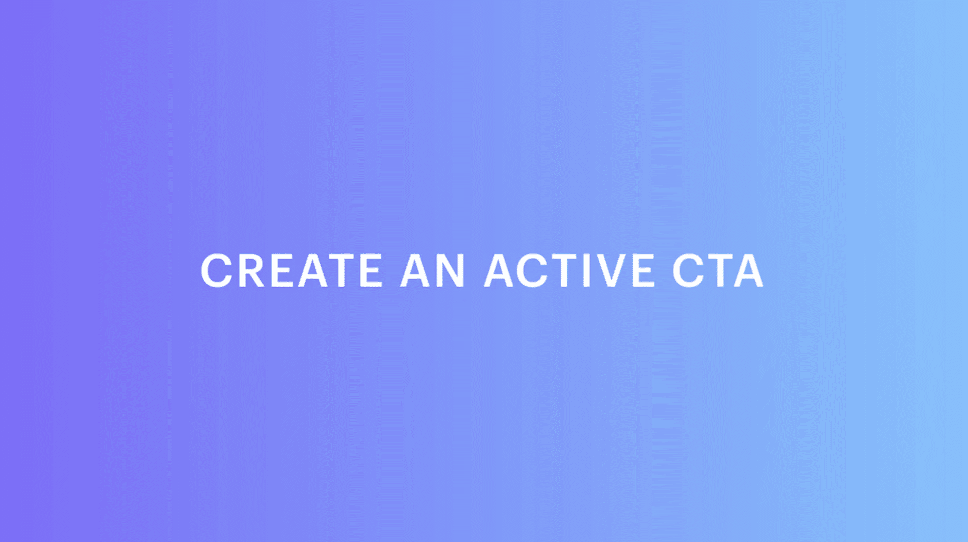 Urgency words: Create an active CTA to create urgency in the inbox