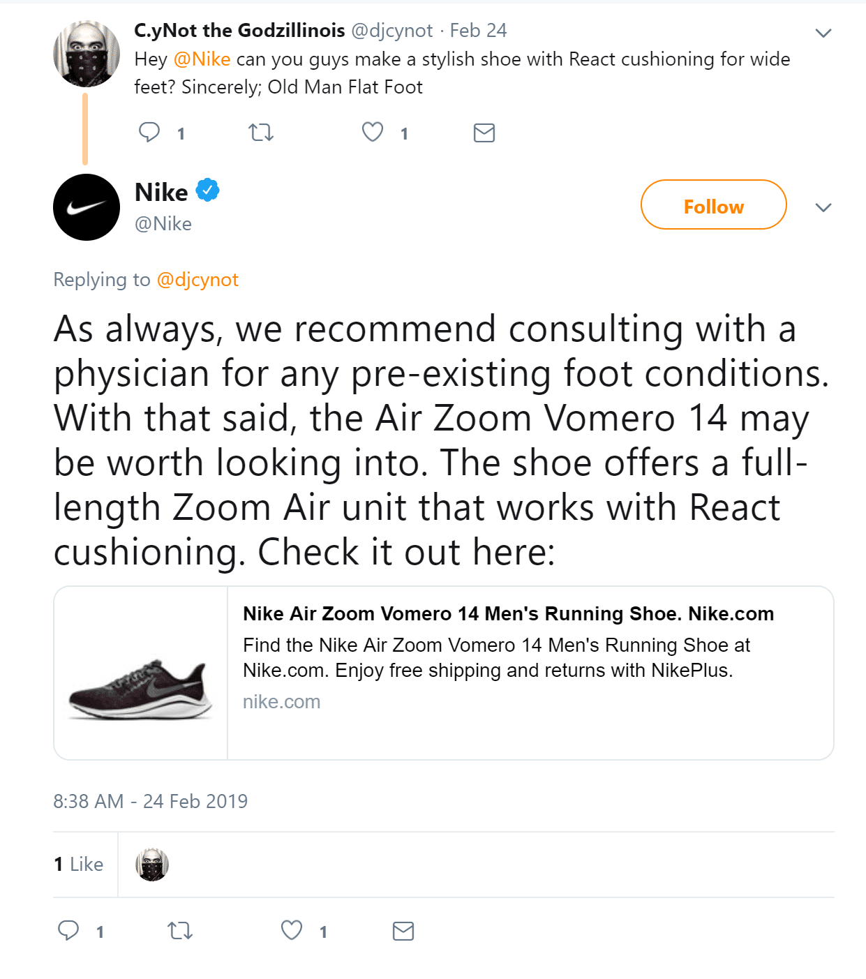 Take Nike for example. When “Old Man Flat Foot” reached out for a recommendation, not only did Nike respond with a possible solution, then went out of their way to protect themselves and the consumer by recommending that they consult with their doctor first.
