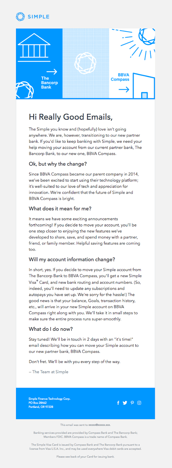 Here’s an example of a brand letting their users know via email about a change to the system that works effectively.