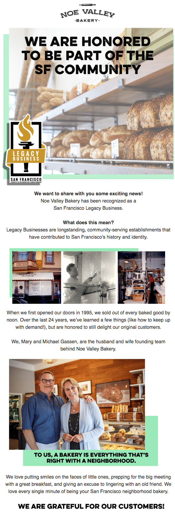 Small business tips - connect with your customers by sharing your story, just like this small business email example from Noe Valley Bakery.