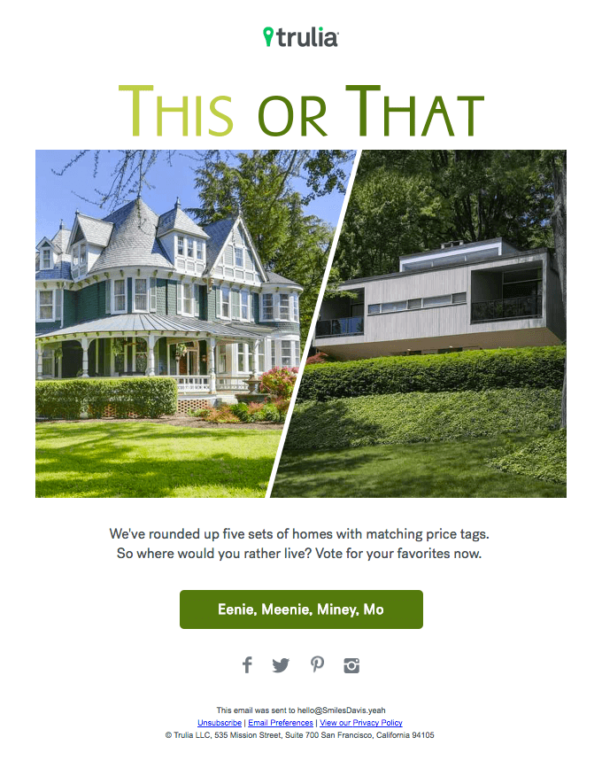 This "This or That" Trulia email is an example of email marketing templates for real estate