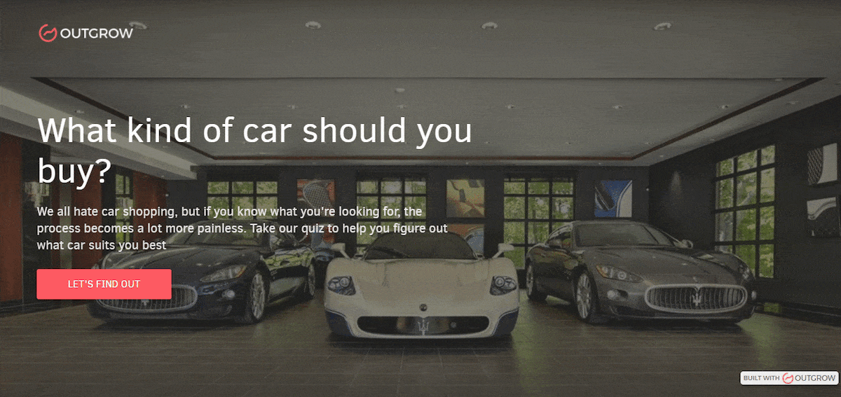 This example from Outgrow shows how you can use interactive content to segment users. Interactive content includes quizzes, like the car quiz in this image.