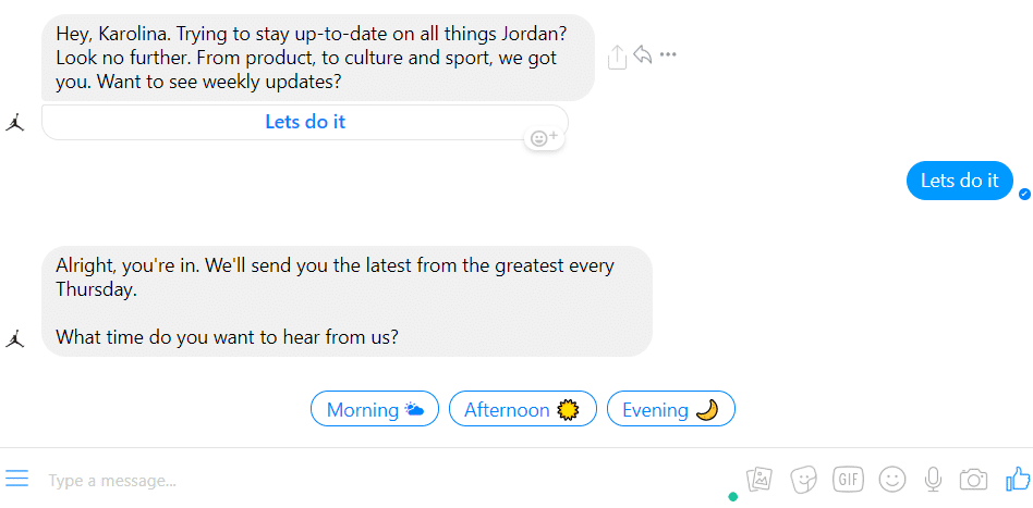 Jordan’s Messenger bot gives users a chance to customize their newsletter experience, a great example of creative social media marketing.
