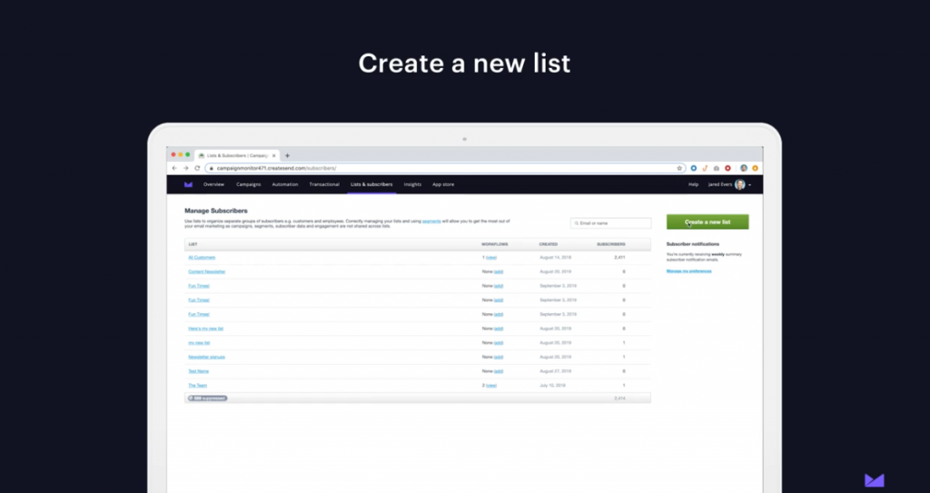 This is a screenshot of how you can make an email list in Campaign Monitor