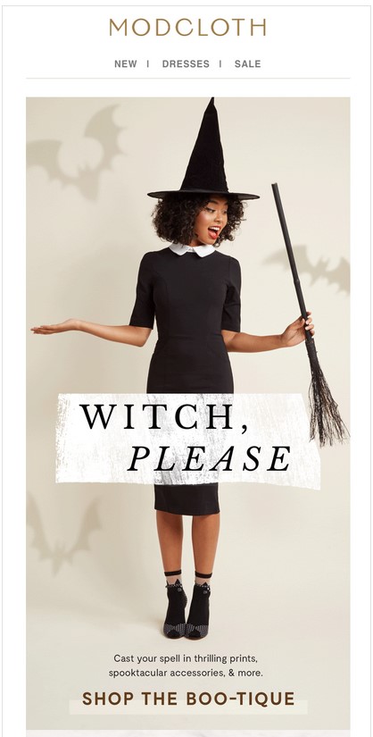 Modcloth uses puns and the age-old Halloween costume to spice up their holiday email.