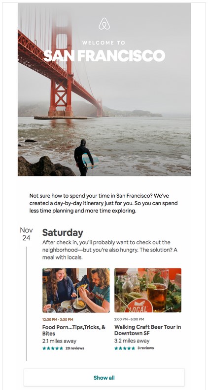  Airbnb targets a person’s intended location by using their travel plans to make suggestions.