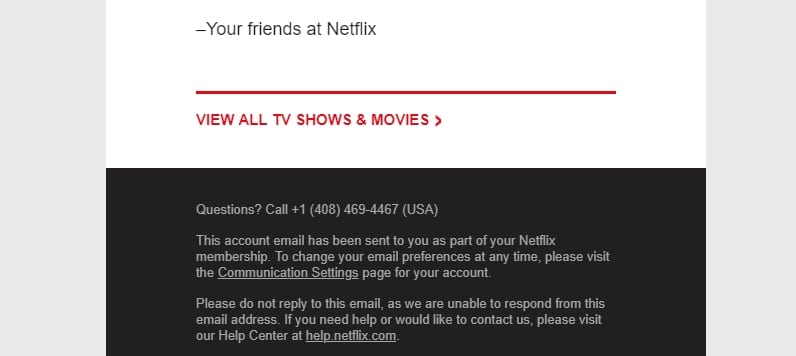 An example of a donotreply disclaimer from Netflix.